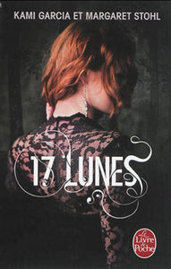 GARCIA, Kami; STOHL, Margaret: 17 lunes