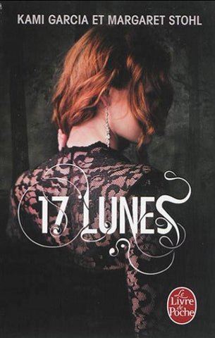 GARCIA, Kami; STOHL, Margaret: 17 lunes
