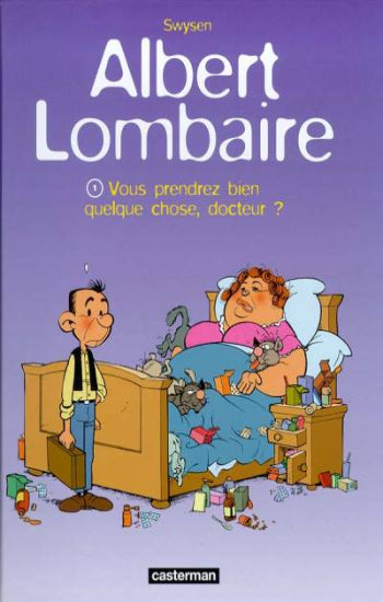 SWYSEN: Albert Lombaire Tome 1 :  Vous prendrez bien quelque chose, docteur?