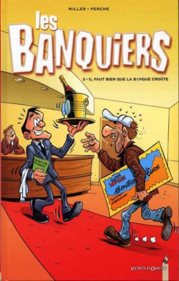 MILLER; PERCHE: Les banquiers (3 volumes)