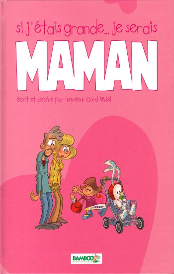 RIDEL, Curd: Si j'étais grande … je serais (2 volumes)