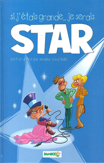 RIDEL, Curd: Si j'étais grande … je serais (2 volumes)