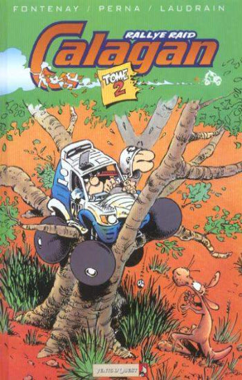 FONTENAY; PERNA; FANE:  Rallye Raid Calagan (4 volumes)