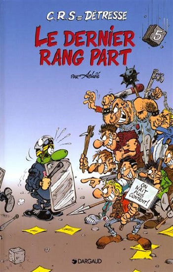 ACHDÉ: C.R.S. = Détresse Tome 5 : Le dernier rang part