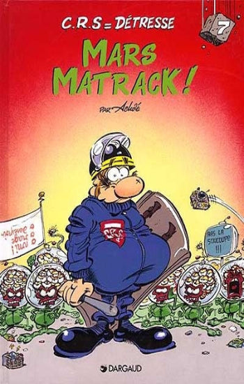 ACHDÉ: C.R.S. = Détresse Tome 7 : Mars Matrack !
