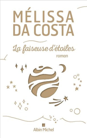 COSTA, Mélissa Da: La faiseuse d'étoiles