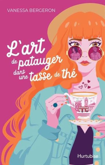 BERGERON, Vanessa: L'art de patauger dans une tasse de thé