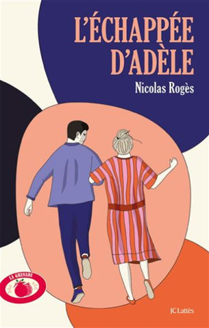 ROGÈS, Nicolas: L'Échappée d'Adèle