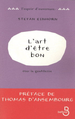 EINHORN, Stefan: L'art d'être bon