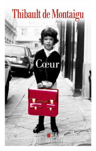 MONTAIGU, Thibault de: Cœur