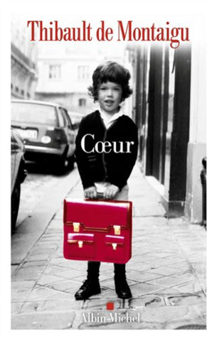 MONTAIGU, Thibault de: Cœur