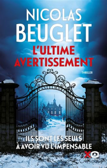 BEUGLET, Nicolas: L'ultime avertissement