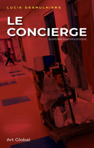 DÉSAULNIERS, Lucie: Le concierge
