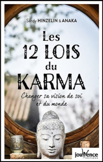 HINZELIN, Sandy; ANAKA: Les 12 lois du karma