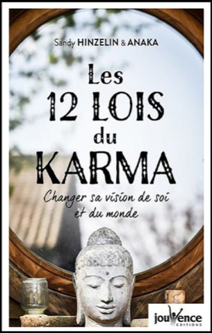 HINZELIN, Sandy; ANAKA: Les 12 lois du karma