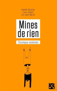 BOISCLAIR, Isabelle; JOUBERT, Lucie; SAINT-MARTIN, Lori: Mines de rien