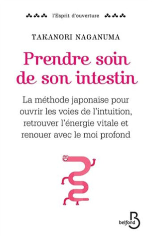 NAGANUMA, Takanori: Prendre soin de son intestin