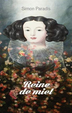 PARADIS, Simon: Reine de miel
