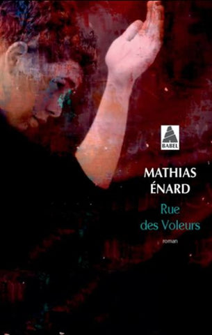 ÉNARD, Mathias: Rue des voleurs