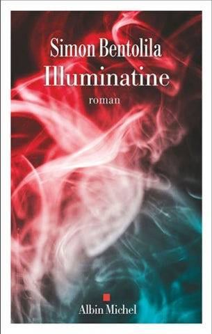 BENTOLILA, Simon: Illuminatine