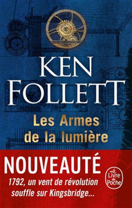 FOLLET, Ken: Les armes de la lumière