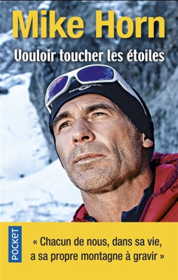 HORN, Mike: Vouloir toucher les étoiles