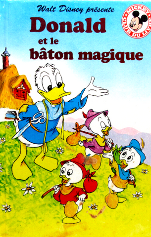 COLLECTIF: Mickey club du livre Disney - Donald et le bâton magique