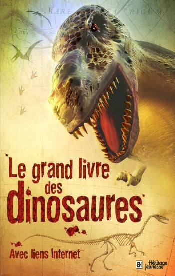 COLLECTIF: Le grand livre des dinosaures