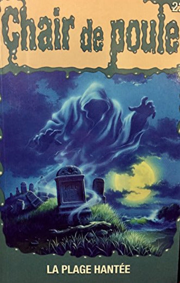 STINE, Robert Lawrence: Chair de poule  Tome 22 : La plage hantée