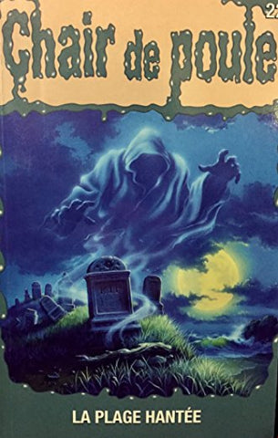 STINE, Robert Lawrence: Chair de poule  Tome 22 : La plage hantée