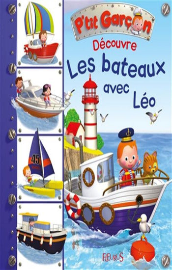 BEAUMONT, Émilie: P'tit garçon Tome 8 : Découvre les bateaux avec Léo