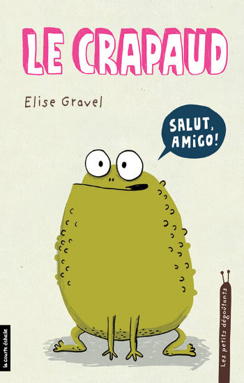 GRAVEL, Elise: Le crapaud