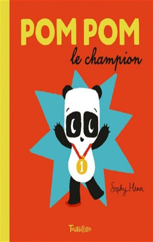 HENN, Sophy: Pompom le champion