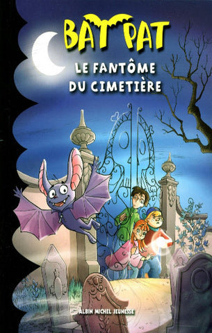 PAVANELLO, Roberto: Bat Pat Tome 1 : Le fantôme du cimetière