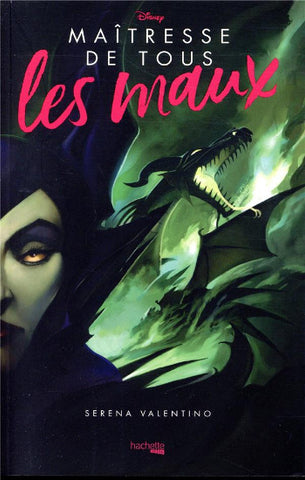 VALENTINO, Serena: Disney - Maîtresse de tous les maux