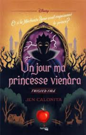 CALONITA, Jen: Twisted tale Disney  Tome 6 : Un jour ma princesse viendra