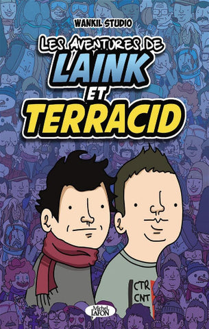 WANKIL STUDIO: Les aventures de Laink et Terracid