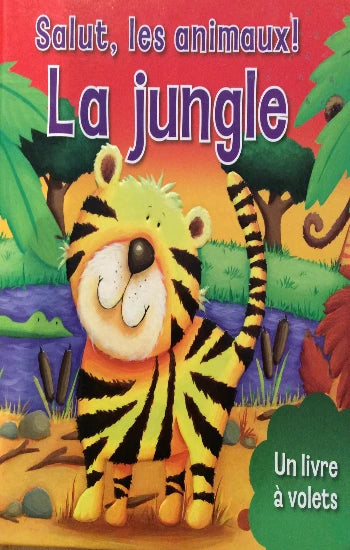 COLLECTIF: Salut, les animaux ! La jungle - Un livre à volets