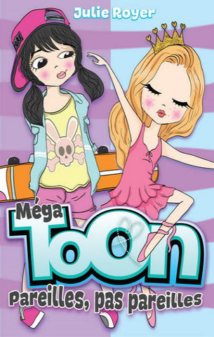 ROYER, Julie: Méga Toon - Pareilles, pas pareilles