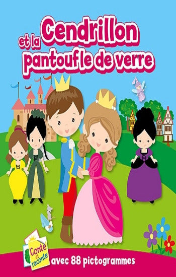 PERRAULT, Charles: Cendrillon et la pantoufle de verre