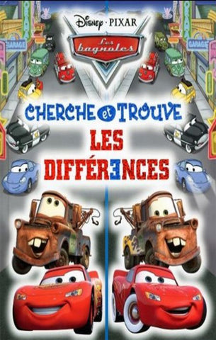 COLLECTIF: Disney - Pixar Les bagnoles : Cherche et trouve - les différences