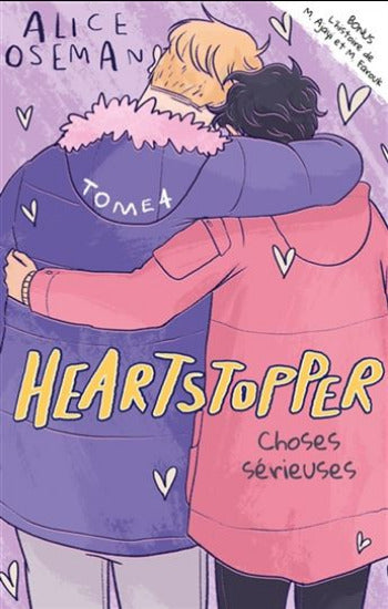 OSEMAN, Alice: Heartstopper  Tome 4 : Choses sérieuses