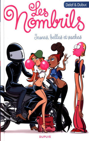 DELAF; DUBUC: Les Nombrils - Jeunes, belles et vaches - Intégrale 1