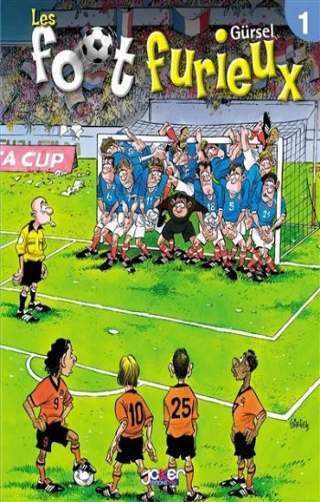 GÜRSEL: Les foot furieux Tome 1