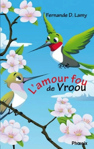 LAMY, Fernande D.: Vroou Tome 14 : L'amour fou de Vroou