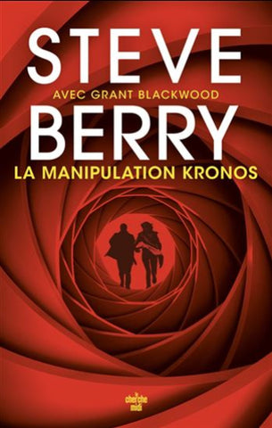 BERRY, Steve: La manipulation Kronos