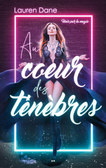 DANE, Lauren: Unis par la magie (3 volumes)