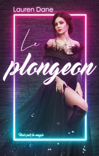 DANE, Lauren: Unis par la magie (3 volumes)