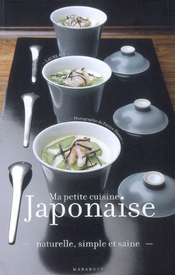 KIÉ, Laure: Ma petite cuisine japonaise, naturelle, simple et saine