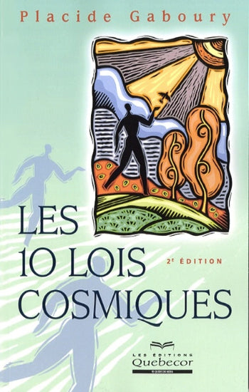 GABOURY, Placide: Les 10 lois cosmiques